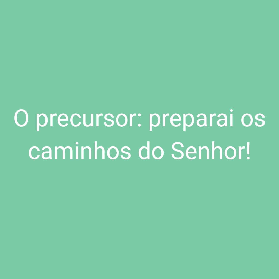 O precursor: preparai os caminhos do Senhor episode artwork