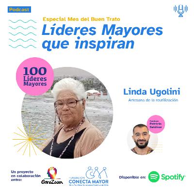 Líderes Mayores que Inspiran - Capítulo 4 : Linda Ugolini