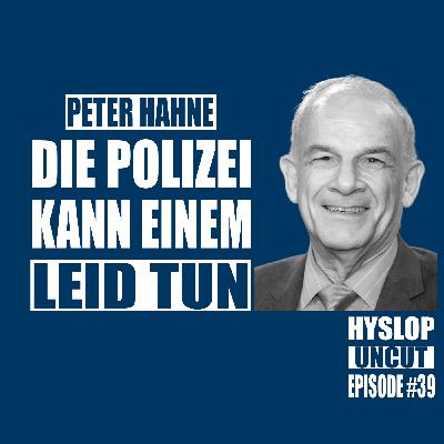 Hyslop Uncut #39: Peter Hahne