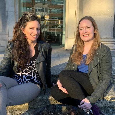 Episode 17: Ailbhe McDonagh and Katie Tertell