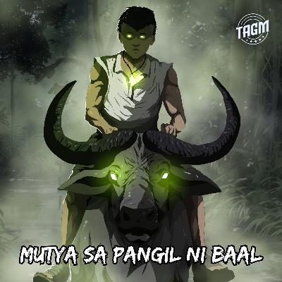 Episode 246 : Mutya Sa Pangil Ni Baal Episode 246 : Mutya Sa Pangil Ni Baal