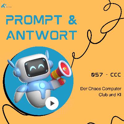 057 - Chaos Computer Club in die Meinung zu KI