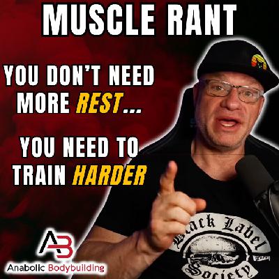 Do you need a deload, or do you need to train harder?