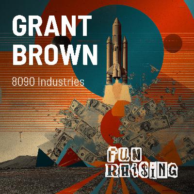 Grant Brown | 8090 Industries