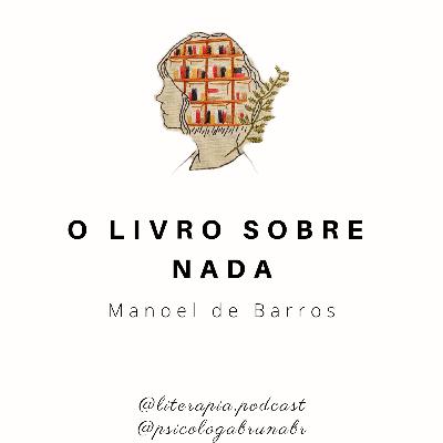 O livro sobre nada - Manoel de Barros