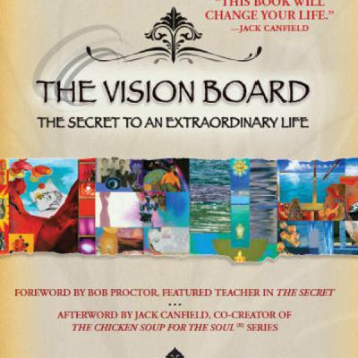 The Vision Board: Create Your Ideal Life