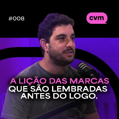 #008 — A LIÇÃO DAS MARCAS QUE SÃO LEMBRADAS ANTES DO LOGO - com Sócrates Júnior (WishNGo)