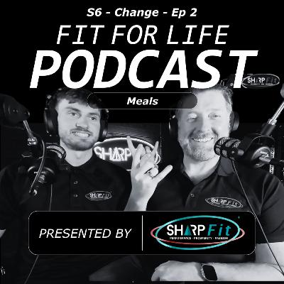 Fit For Business and Life Podcast | Changing Your Diet Without Breaking Your Routine | S6 EP2