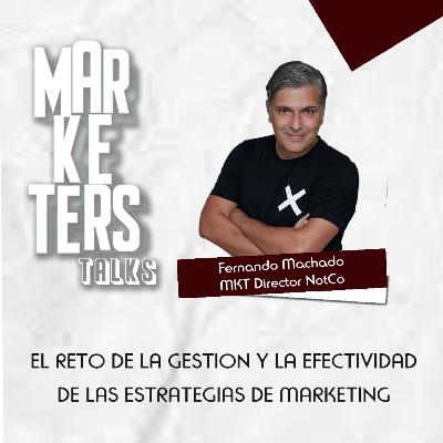 Estrategias de Marketing - Fernando Machado MarketersTalks