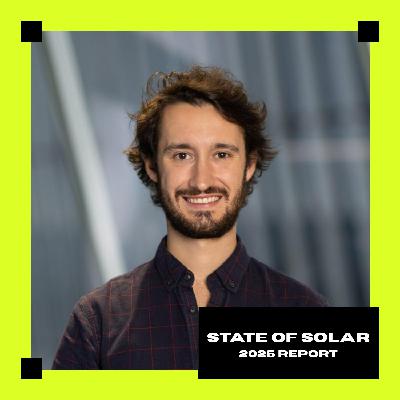 The State of Solar Development 2025, with Miguel Herrero The State of Solar Development 2025, with Miguel Herrero