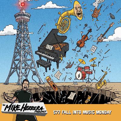 577 FALL INTO MUSIC MONDAY