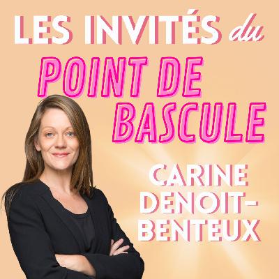 Épisode 6 - Carine DENOIT-BENTEUX : Le médiateur doit savoir travailler en équipe avec les avocats.