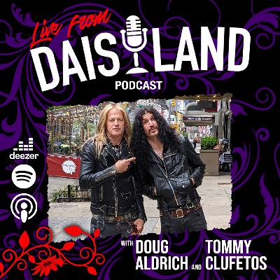 Live From Daisyland with Doug Aldrich and Tommy Clufetos