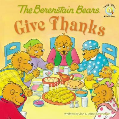 The Berenstain Bears 'Give Thanks'