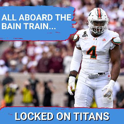 Tennessee Titans Rueben Bain Train PICKS UP STEAM & Offensive Line is BIGGER NEED as Draft Nears Tennessee Titans Rueben Bain Train PICKS UP STEAM & Offensive Line is BIGGER NEED as Draft Nears