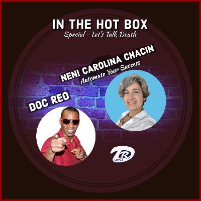 Special - Let's Talk Death with Neni Chacin Special - Let's Talk Death with Neni Chacin