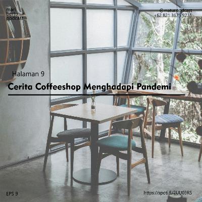Halaman 9 : Cerita Coffeeshop Menghadapi Pandemi.
