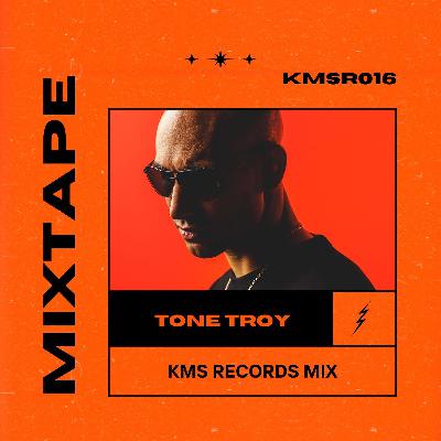 Tone Troy KMS Records Mix