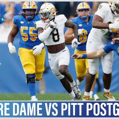 Notre Dame vs Pitt Instant Reaction Postgame Show Notre Dame vs Pitt Instant Reaction Postgame Show