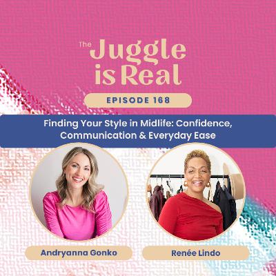 Finding Your Style in Midlife: Confidence, Communication & Everyday Ease with Renée Lindo | E168 Finding Your Style in Midlife: Confidence, Communication & Everyday Ease with Renée Lindo | E168