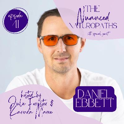 Ep 41 | Daniel Ebbett from Block Blue Light | Circadian Rhythm, Natural vs Artificial Light Exposure, Why Limit Blue Light at Night & Power of Red Light Therapy Ep 41 | Daniel Ebbett from Block Blue Light | Circadian Rhythm, Natural vs Artificial Light Exposure, Why Limit Blue Light at Night & Power of Red Light Therapy