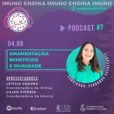 #7 Amamentação: Benefícios e Imunidade