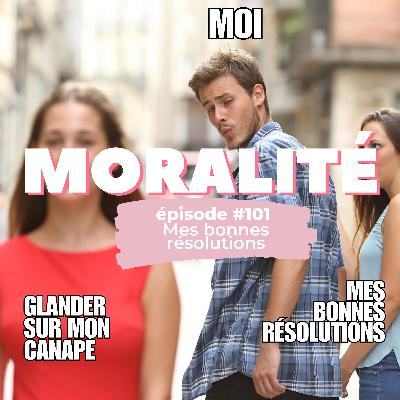 #101 : Mes bonnes résolutions