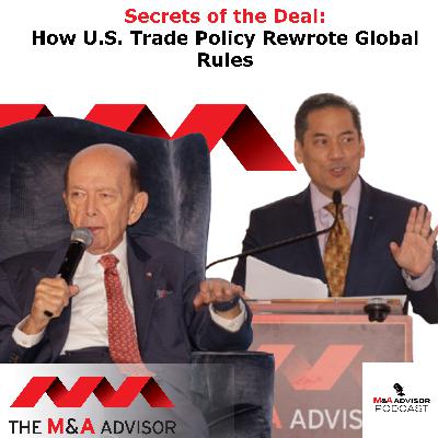 Secrets of the Deal: How U.S. Trade Policy Rewrote Global Rules