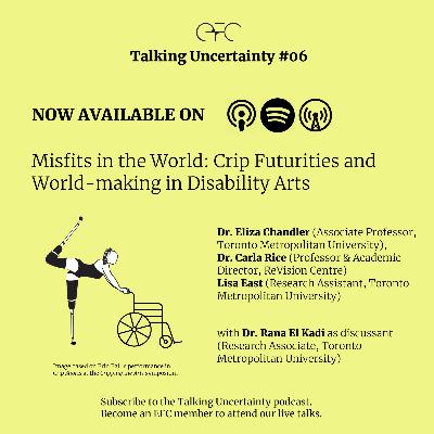 TU#06 - Misfits in the World: Crip Futurities and World-making in Disability Arts