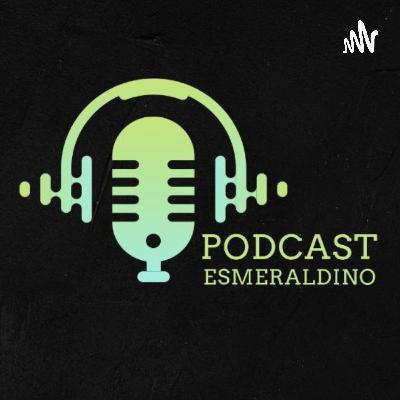 LEONARDO GOMEZ "SEU GERARDO" - Podcast Esmeraldino 001 LEONARDO GOMEZ "SEU GERARDO" - Podcast Esmeraldino 001