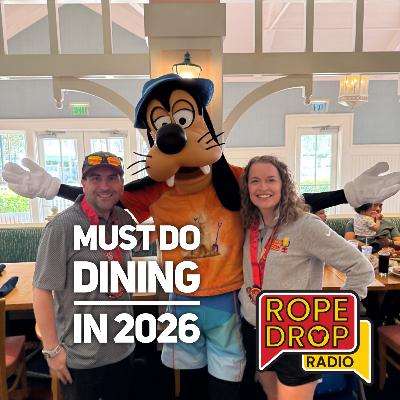 Must-Do Disney Dining in 2026 (With Annette Jackson) Must-Do Disney Dining in 2026 (With Annette Jackson)