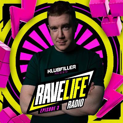 Ravelife Radio 003 - Klubfiller - UK Hardcore Special