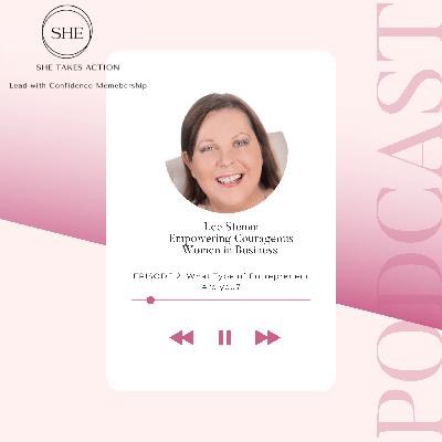 Episode 2 : What type of Entrepreneur Are You?