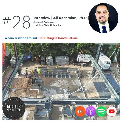 #28 - Ali Kazemian (3D Printing in Construction)