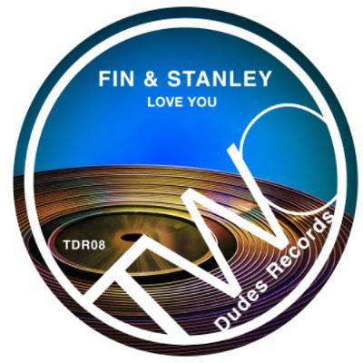 Fin & Stanley - Love You (preview)