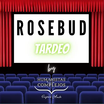 Rosebud Sociedad Limitada #19 "Tardeo"