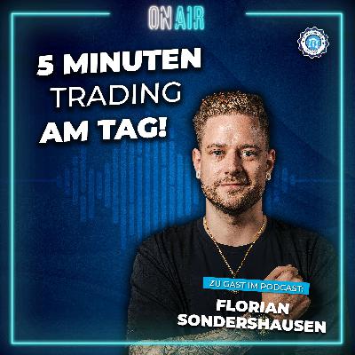 Warum die meisten scheitern und du nicht: Trading-Strategie für Einsteiger! | Florian Sondershausen Warum die meisten scheitern und du nicht: Trading-Strategie für Einsteiger! | Florian Sondershausen