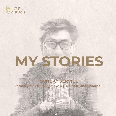 Sermon : My Stories by Ps. Petrus Suryajaya