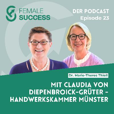 23 - Mit Claudia von Diepenbroick-Grüter, Handwerkskammer Münster 23 - Mit Claudia von Diepenbroick-Grüter, Handwerkskammer Münster