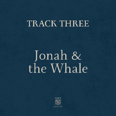 Jonah & The Whale [God's Greatest Hits]
