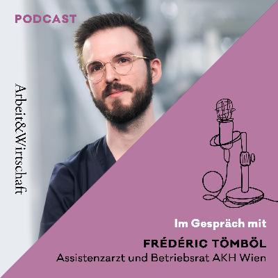 Ärzt:innen vor der Kündigung: Trotzdem Menschen. Frédéric Tömböl im Gespräch mit Johannes Greß