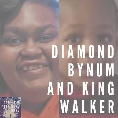 Diamond Bynum and King Walker
