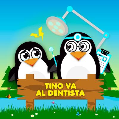 ¿Me cuentas un cuento? - Tino va al dentista