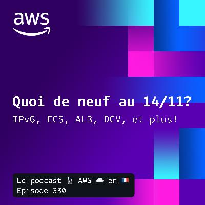 Les nouveautés AWS au 14 novembre