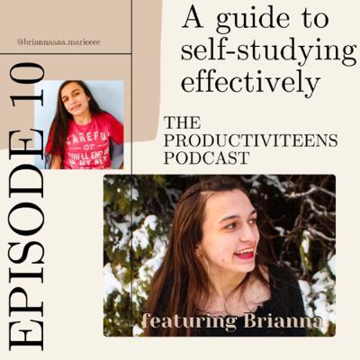 A guide to self-studying effectively featuring Brianna