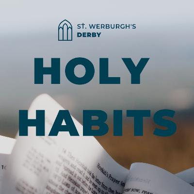 Holy Habits - Worship