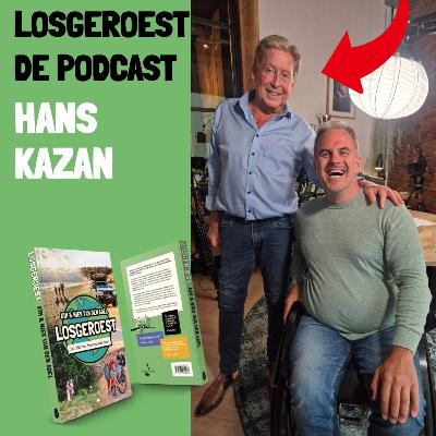 BONUS: LosgeroestCAST - #7 Hans Kazan - liefde, veerkracht en het accepteren van tegenslag.