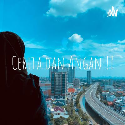 Cerita dan Angan !! (Trailer)