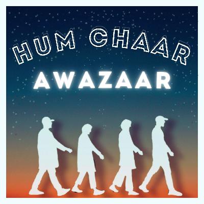 Episode 0: Who are we? | Hum Chaar Awazaar