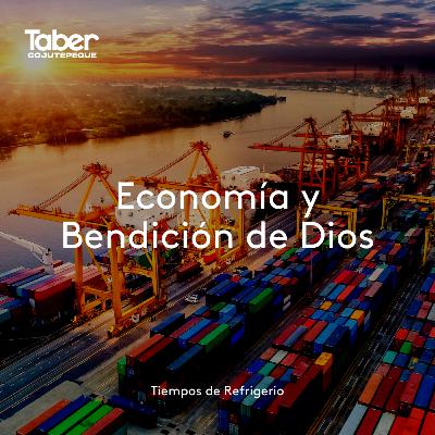Economía y Bendición de Dios